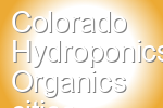 Colorado Hydroponics Organics